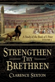 Strengthen Thy Brethren Vol 1
