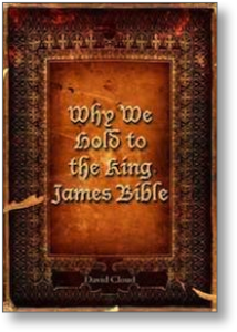 Why we hold to the King James Bible?